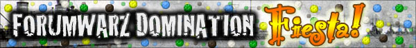 Forumwarz Domination: Fiesta