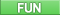 Fun